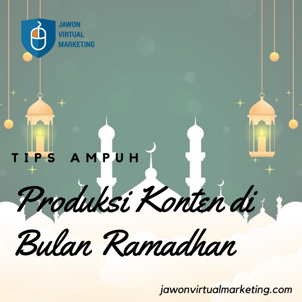 Tips Ampuh Membuat Konten di Bulan Ramadhan