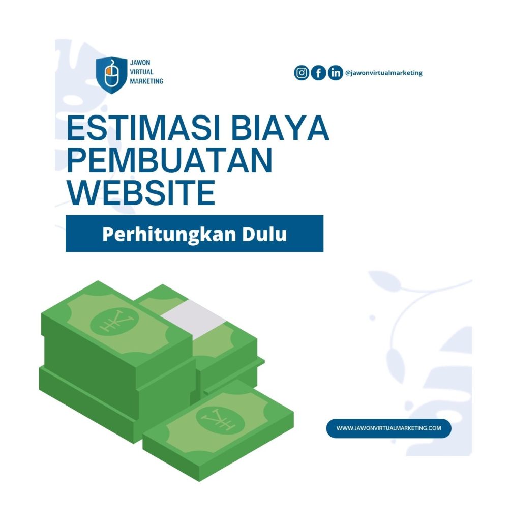 Estimasi Biaya Pembuatan Website Perhitungkan Sebelum Bikin!