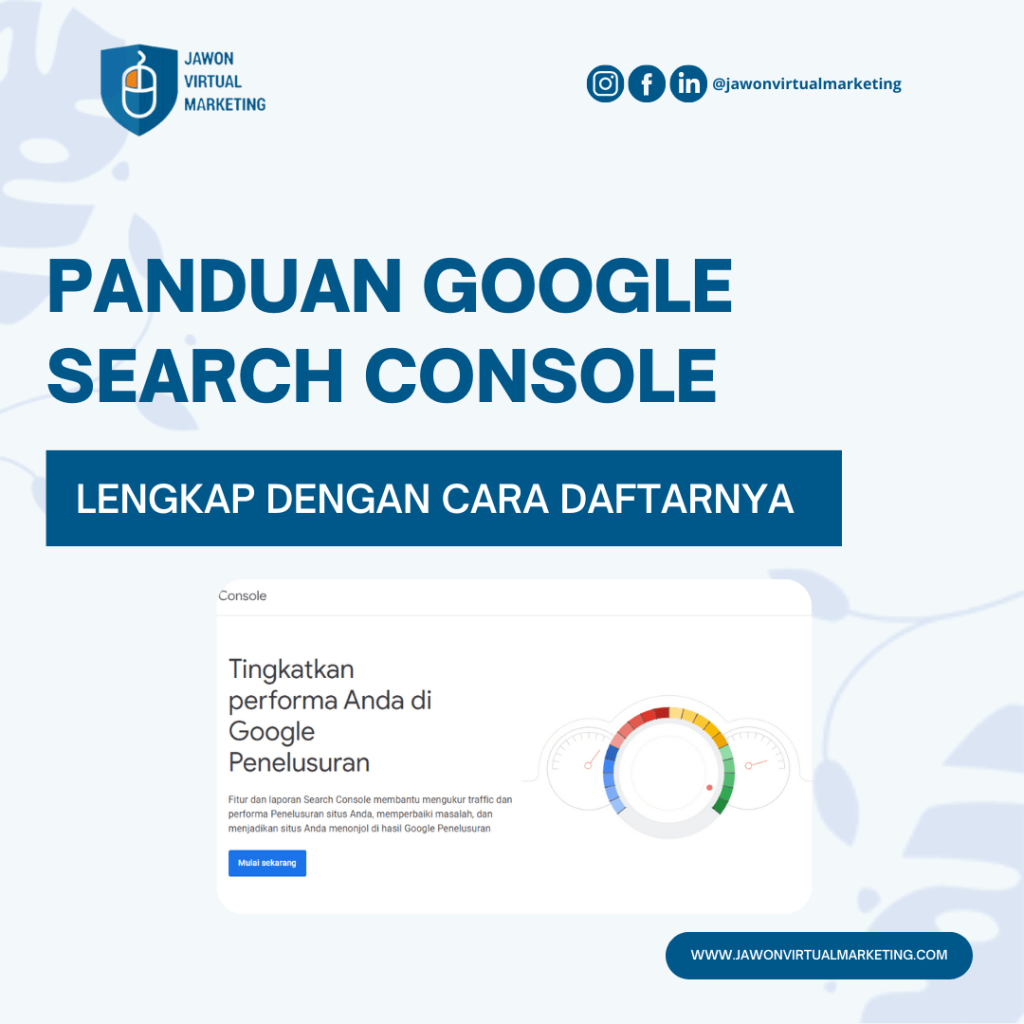 Panduan Google Search Console Lengkap Dengan Cara Daftarnya